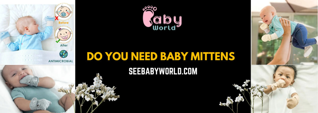 Do You Need Baby Mittens | Baby World