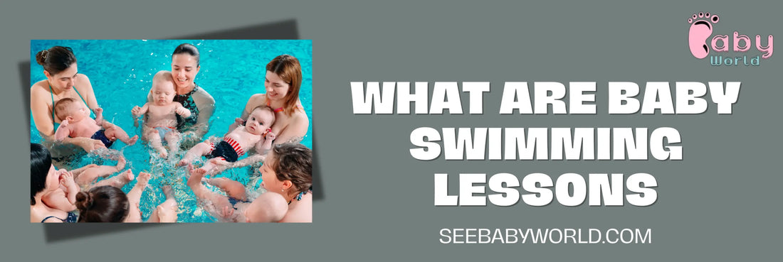 What are Baby Swimming Lessons | Baby World