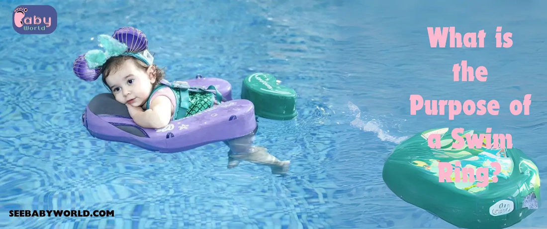 What is the Purpose of a Swim Ring | Baby World