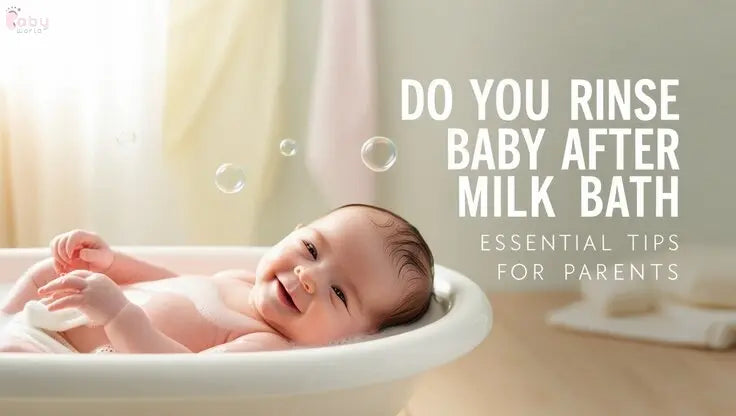 do you rinse baby after milk bath | Baby World