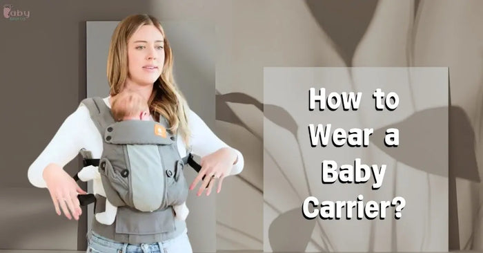 How to Wear a Baby Carrier: Expert Tips for New Parents