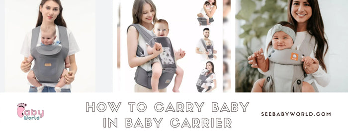 How to Carry Baby in a Carrier | Baby World