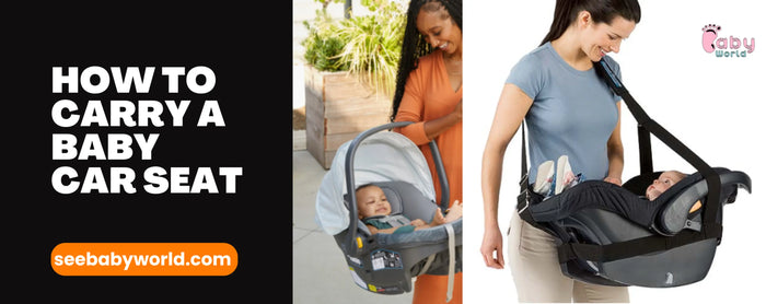 How to carry a baby car seat | Baby World