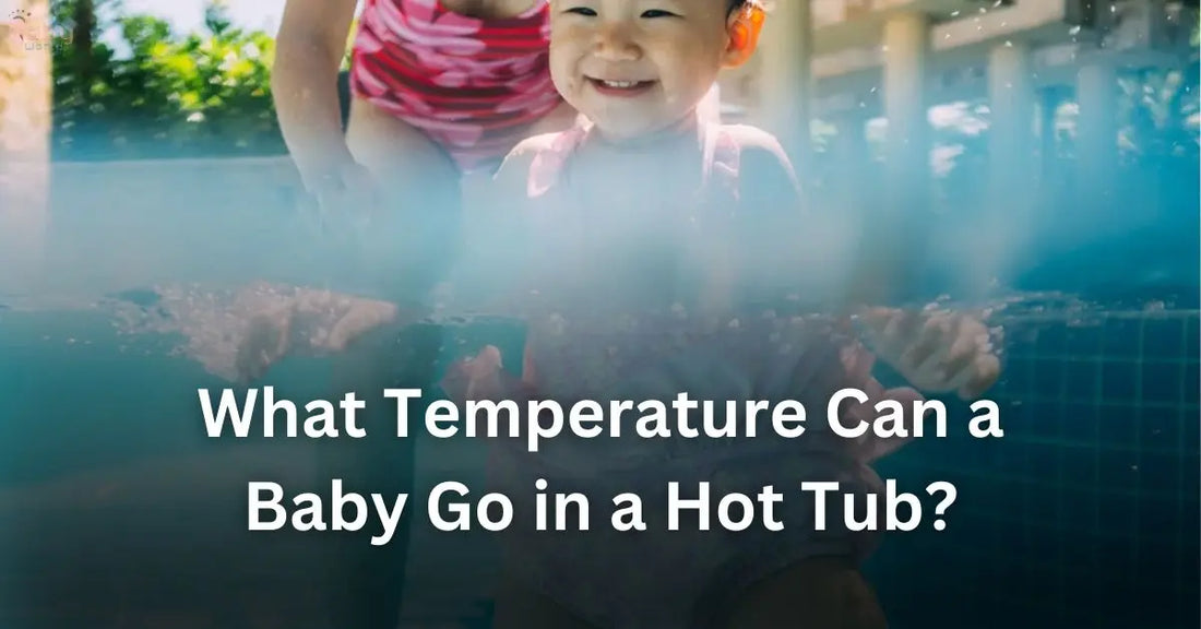 What Temperature Can a Baby Go in a Hot Tub? - Baby World