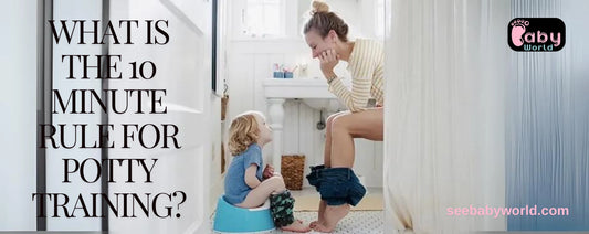 What is the 10 Minute Rule for Potty Training | Baby World